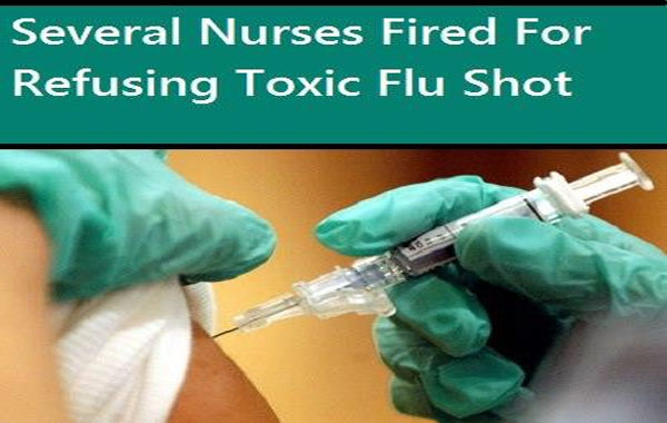 Several Nurses Fired For Refusing Toxic Flu Shot