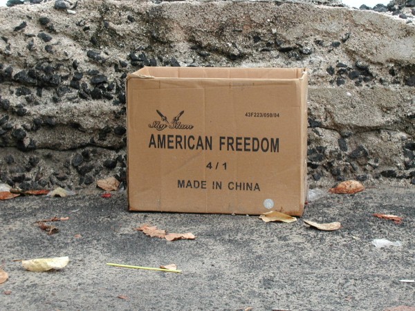 American Freedom, Made In China Them's Fightin' Words!