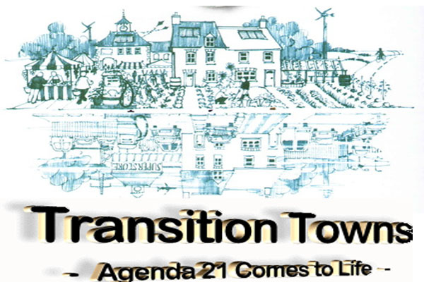 Transition Towns Agenda 21 Comes to Life