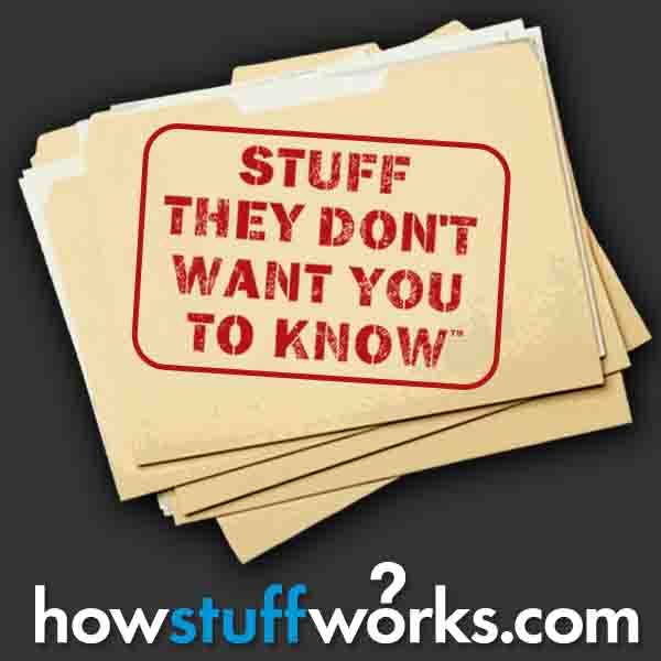 Videos: Stuff They Don’t Want You To Know! Part 1