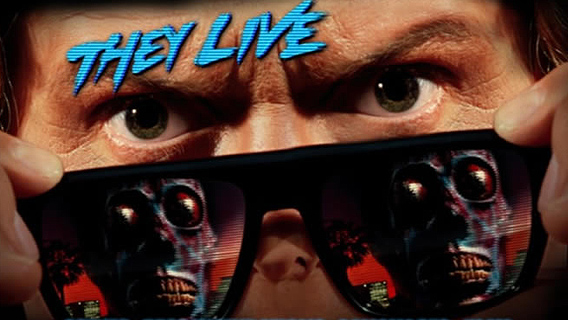 “They Live”, the Weird Movie With a Powerful Message