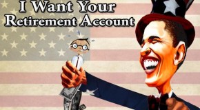 Obama Moving To Steal Your Pension Plan