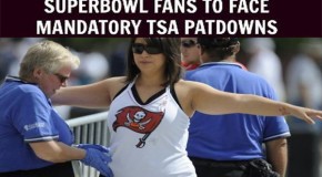 Super Bowl Fans to Face Mandatory TSA Pat Downs