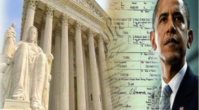 Supreme Court to Review Case on Obama’s Forged Documents
