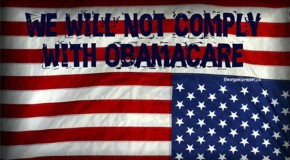 Bring It On: I Will Not Comply with Obamacare