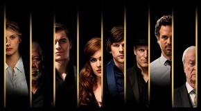 “Now You See Me”: A Movie About the Illuminati Entertainment Industry?