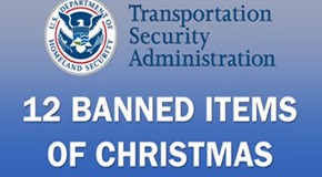 Video: The TSA’s 12 Banned Items of Christmas