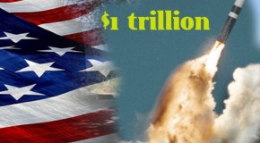 US to Spend $1 Trillion on Nuclear Weapons Over Next 30 Years