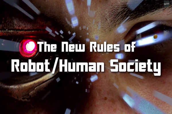 What Are The Rules In A Robot/Human Society?