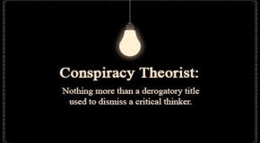 Don’t Be Fooled By “Conspiracy Theory” Smears
