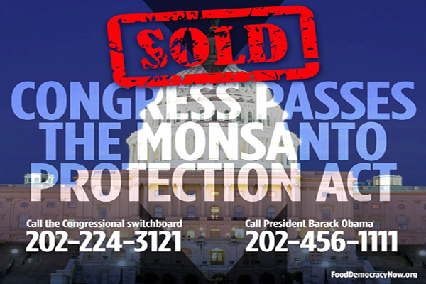 Monsanto Controls both the White House and the US Congress