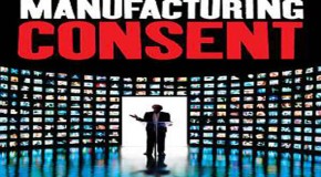 11 Tactics Used by the Mainstream Media to Manufacture Consent for the Oligarchy