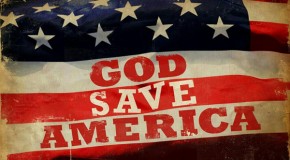 WHY WOULD GOD WANT TO SAVE AMERICA?