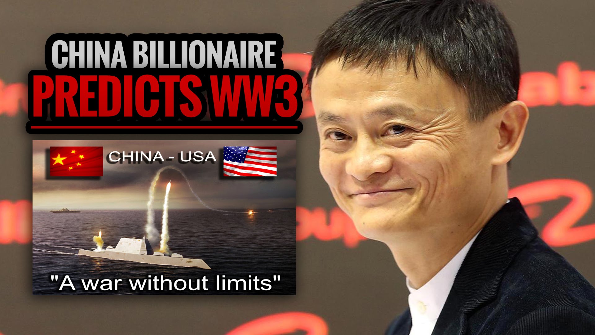 China Billionaire Jack Ma Predicts World War 3