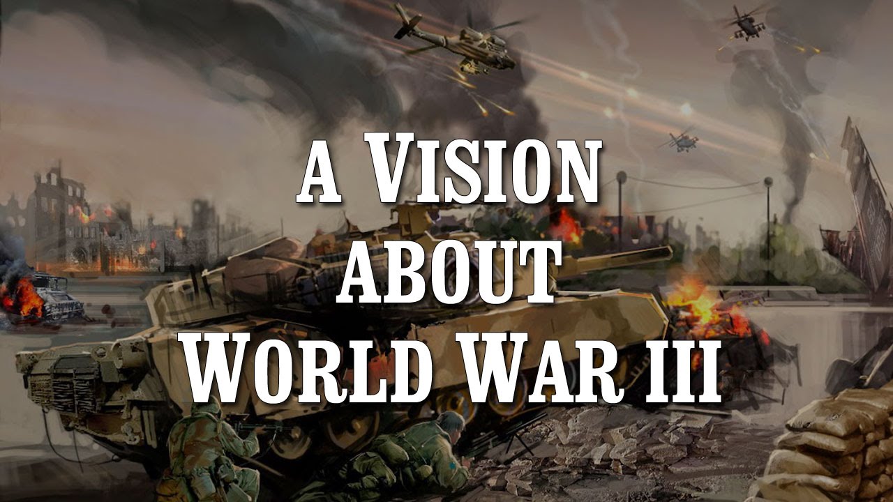 A Vision about World War III – John S. Torell