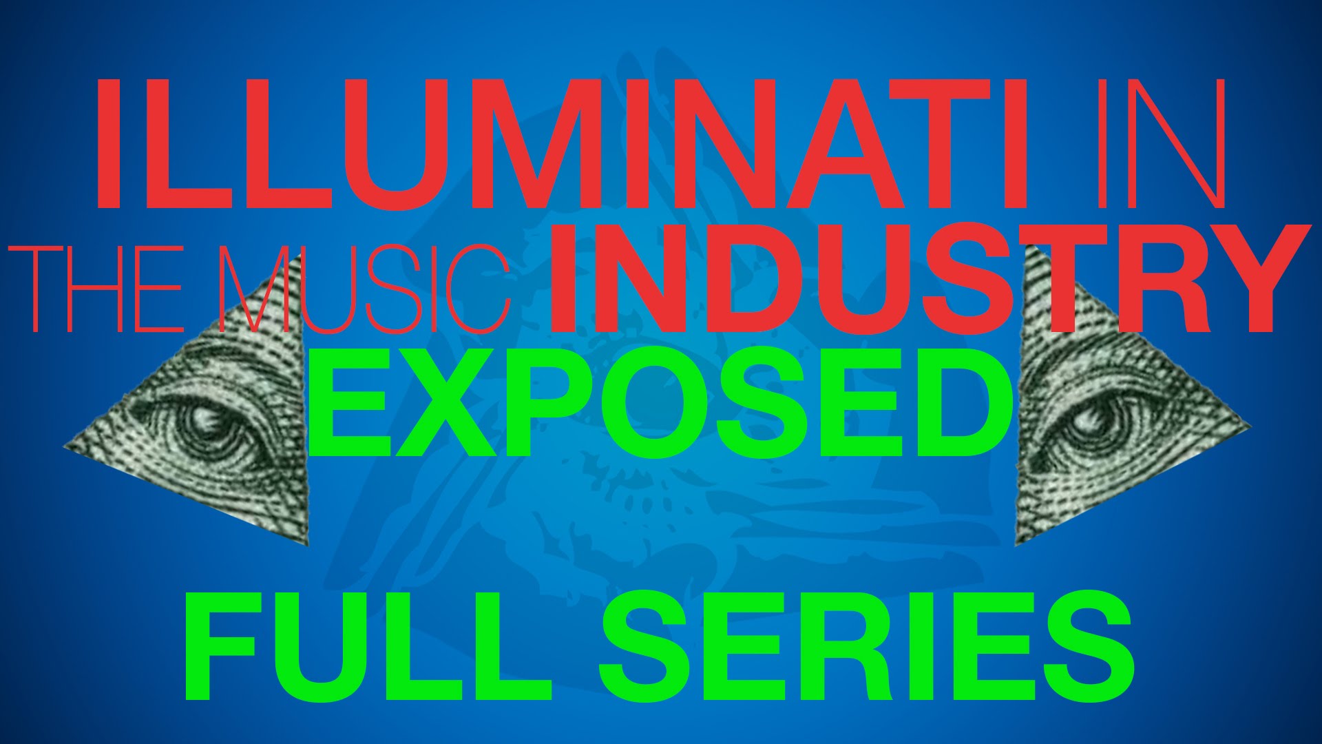 Illuminati in the music industry Exposed Documentary Full ( HD )