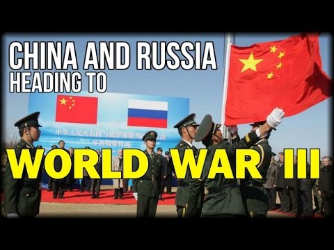 CHINESE AND RUSSIAN MILITARIES HEADING TO WORLD WAR 3 | NEXT NEWS NETWORK