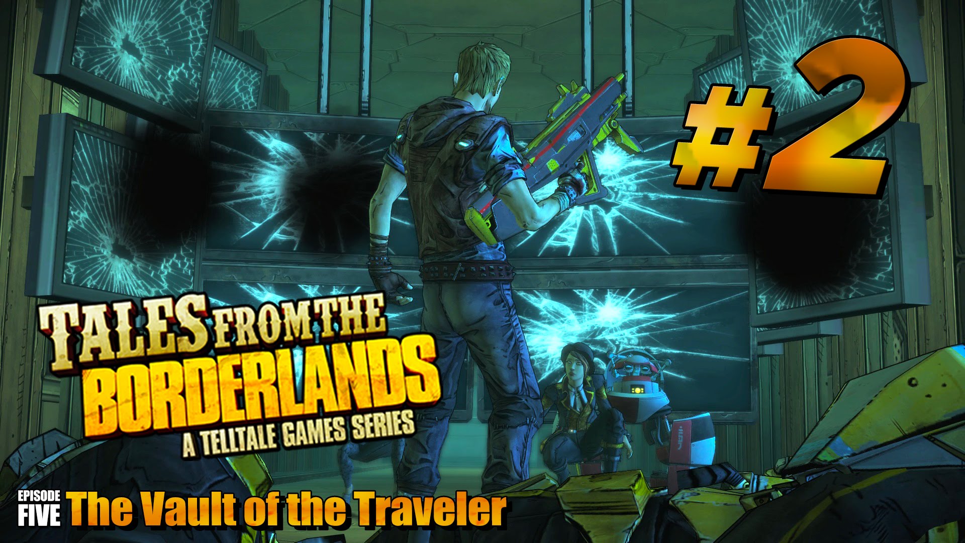 Tales from the Borderlands : Episode 5 – Part 2 Solution [ The Vault traveler ] Gameplay