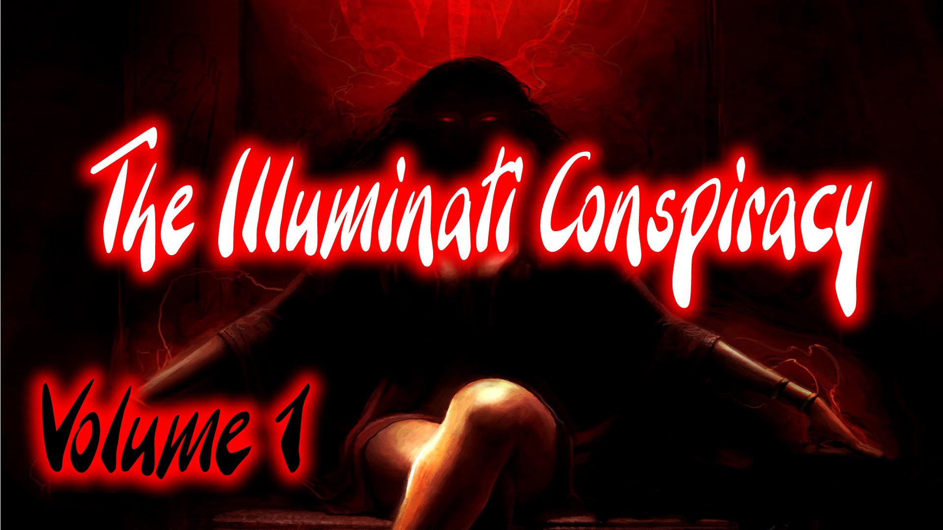 The Illuminati : Vol 1 – All Conspiracy No Theory [ documentary ]