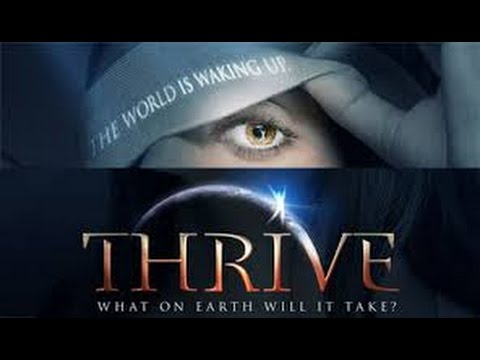 THRIVE full documentary what ever it will take Free Energy Illuminati Conspiracy