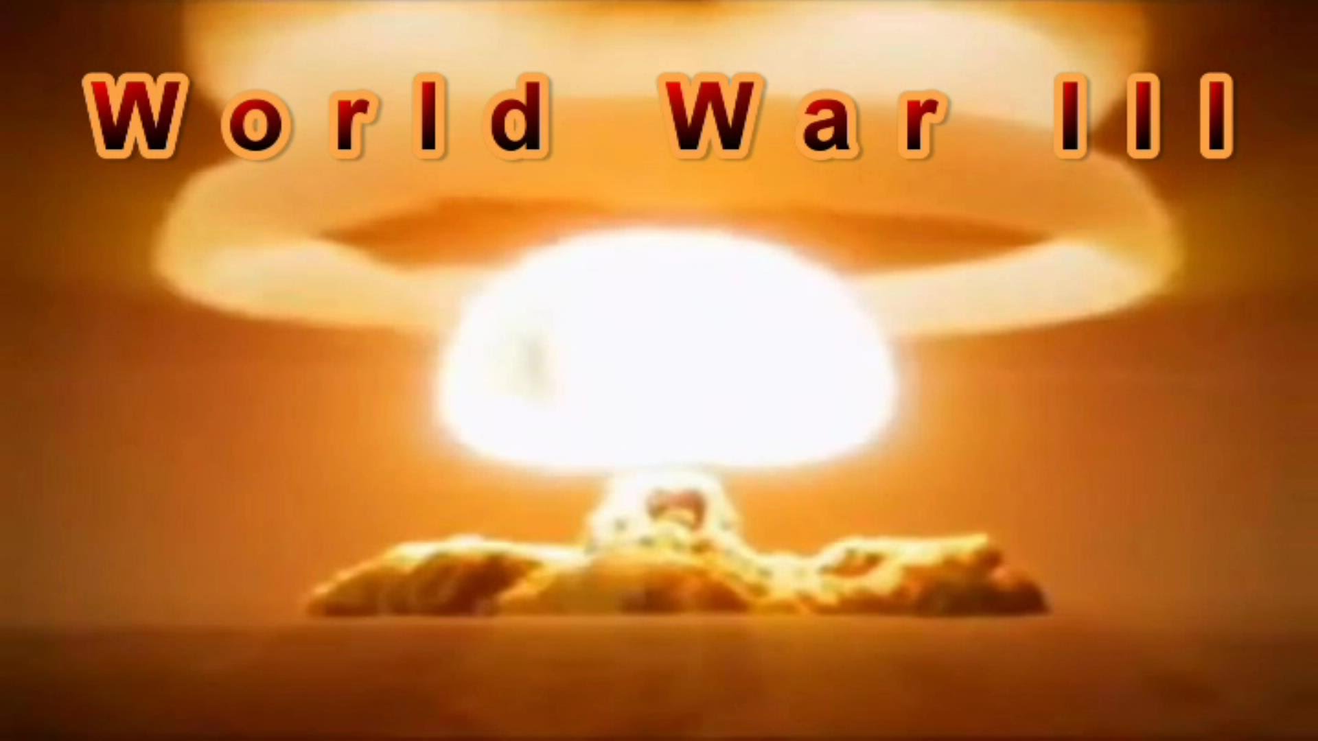 World War 3 – Deja vu all over again.