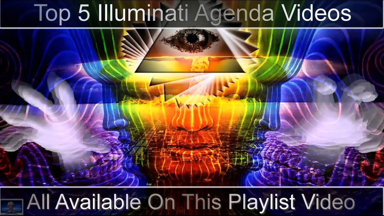 Top 5 Illuminati Agenda Documentary Playlist