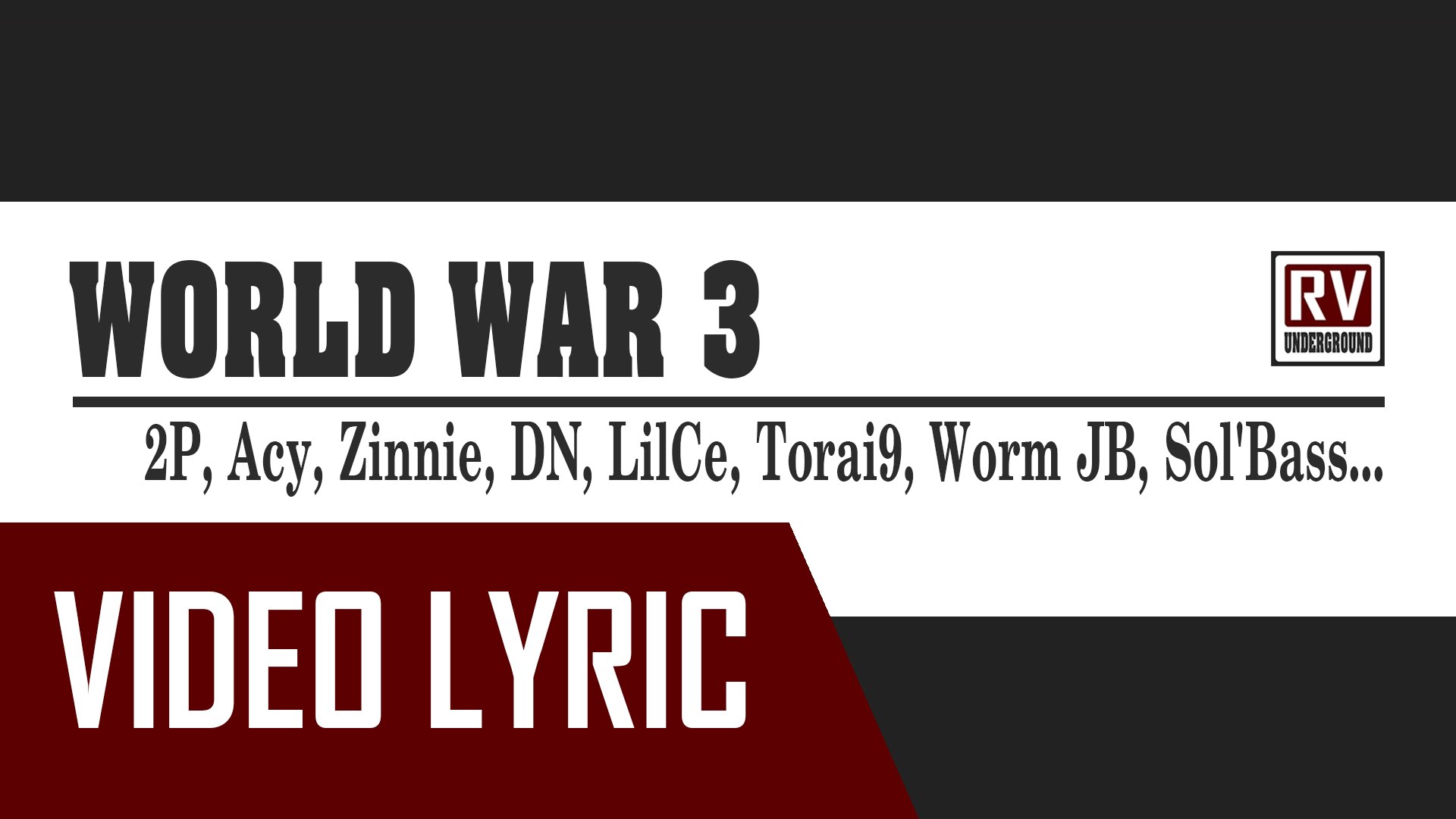 [Dizz Sky, Sơn Tùng MTP, LadyKillah…] World War 3 – Southside Union [Video Lyric]