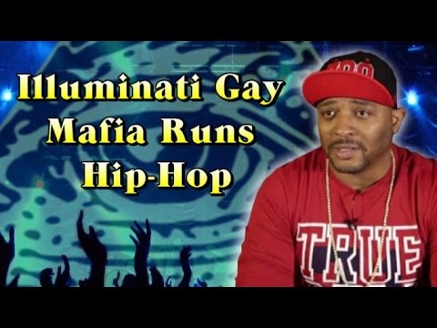 ILLUMINATI GAY MAFIA Runs Hip-Hop !!!