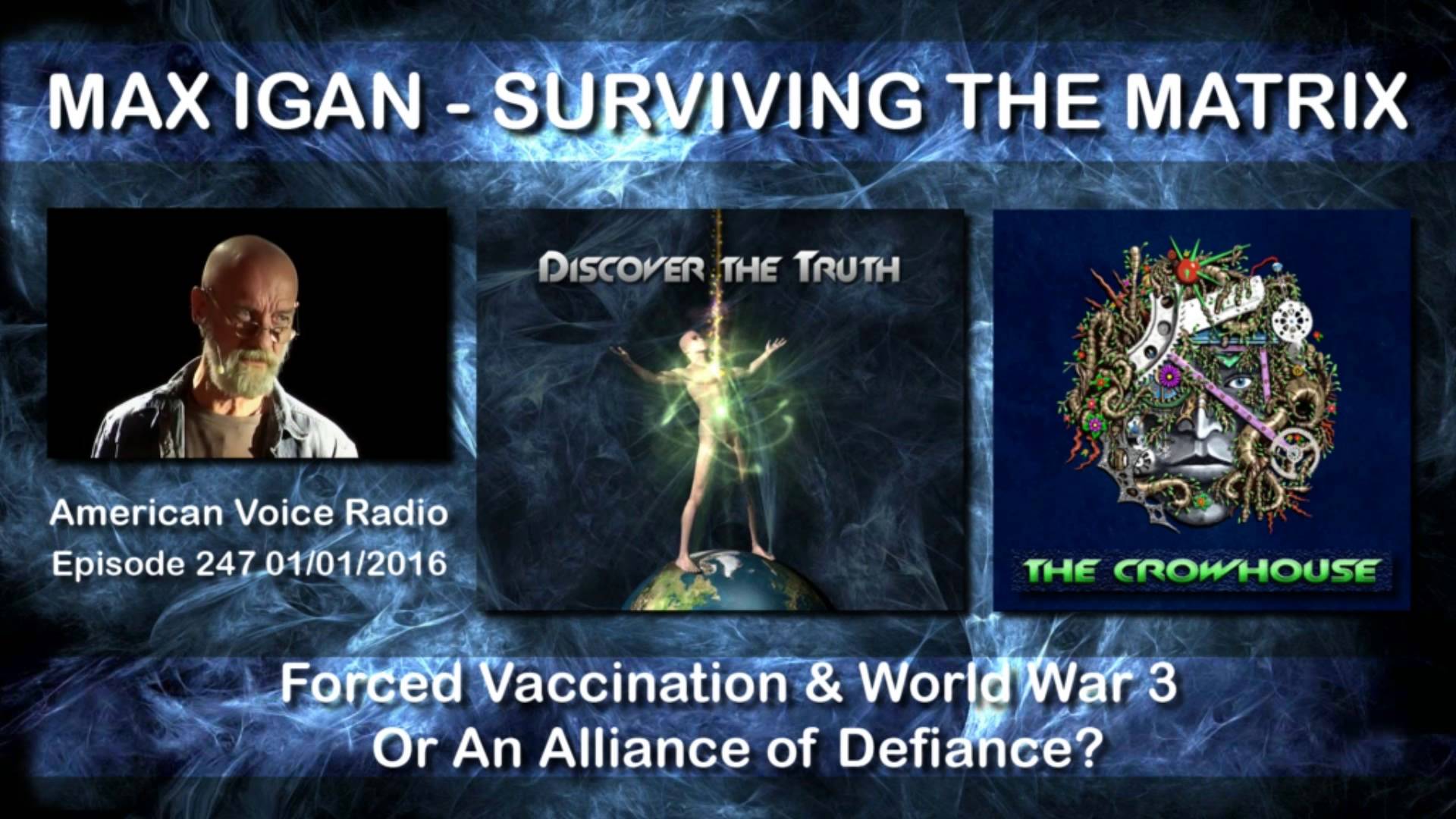 Max Igan – Forced Vaccination & World War 3 Or An Alliance of Defiance? (full show) Jan 1 2016