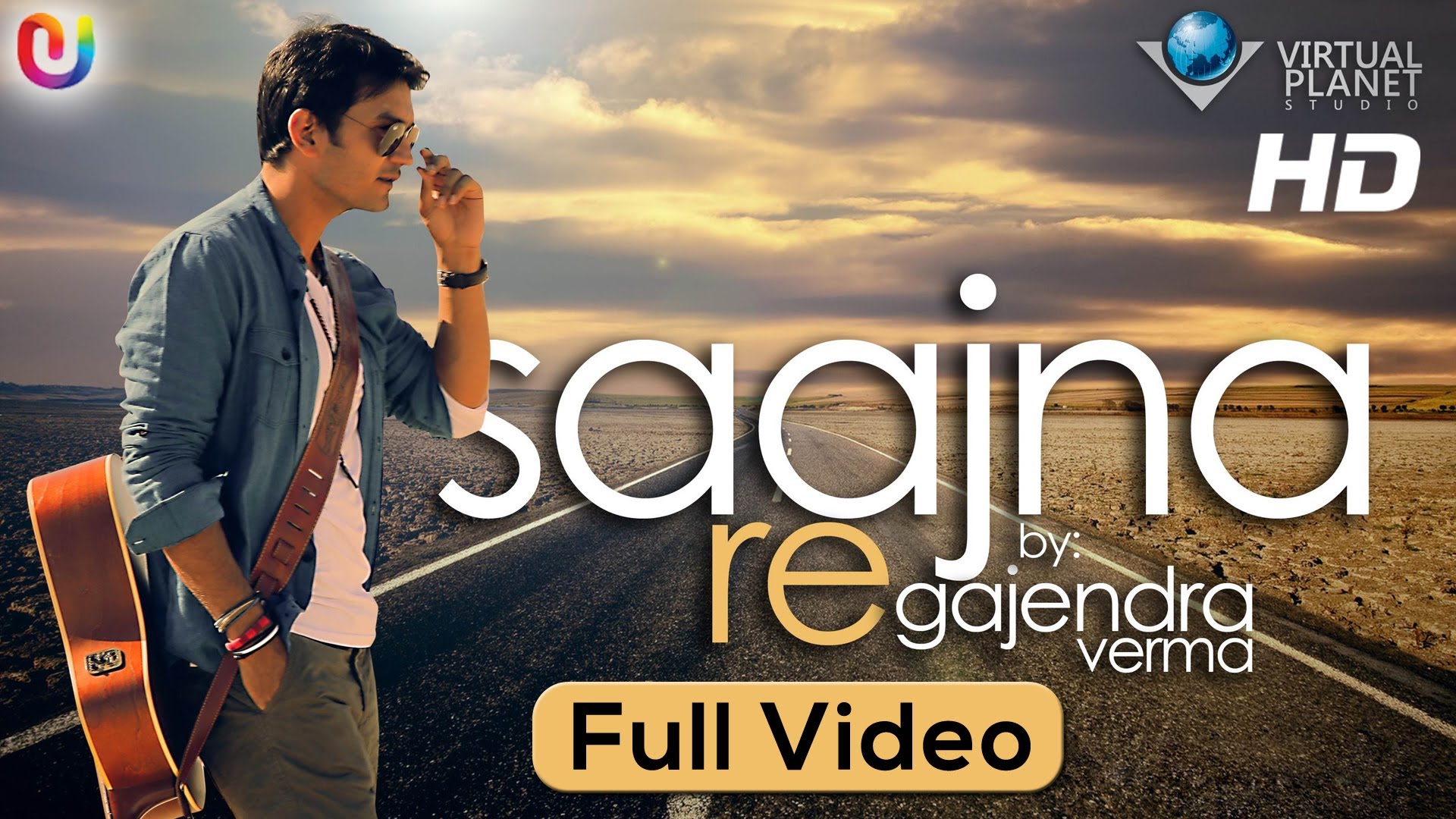 Gajendra Verma “Saajna Re” | Romantic Sad Songs | New Hindi Songs 2015 | Tune Mere Jaana Fame