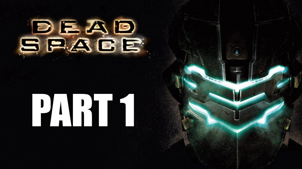 Dead Space: Chapter 1: New Arrivals [PC] [1080p] [60fps]