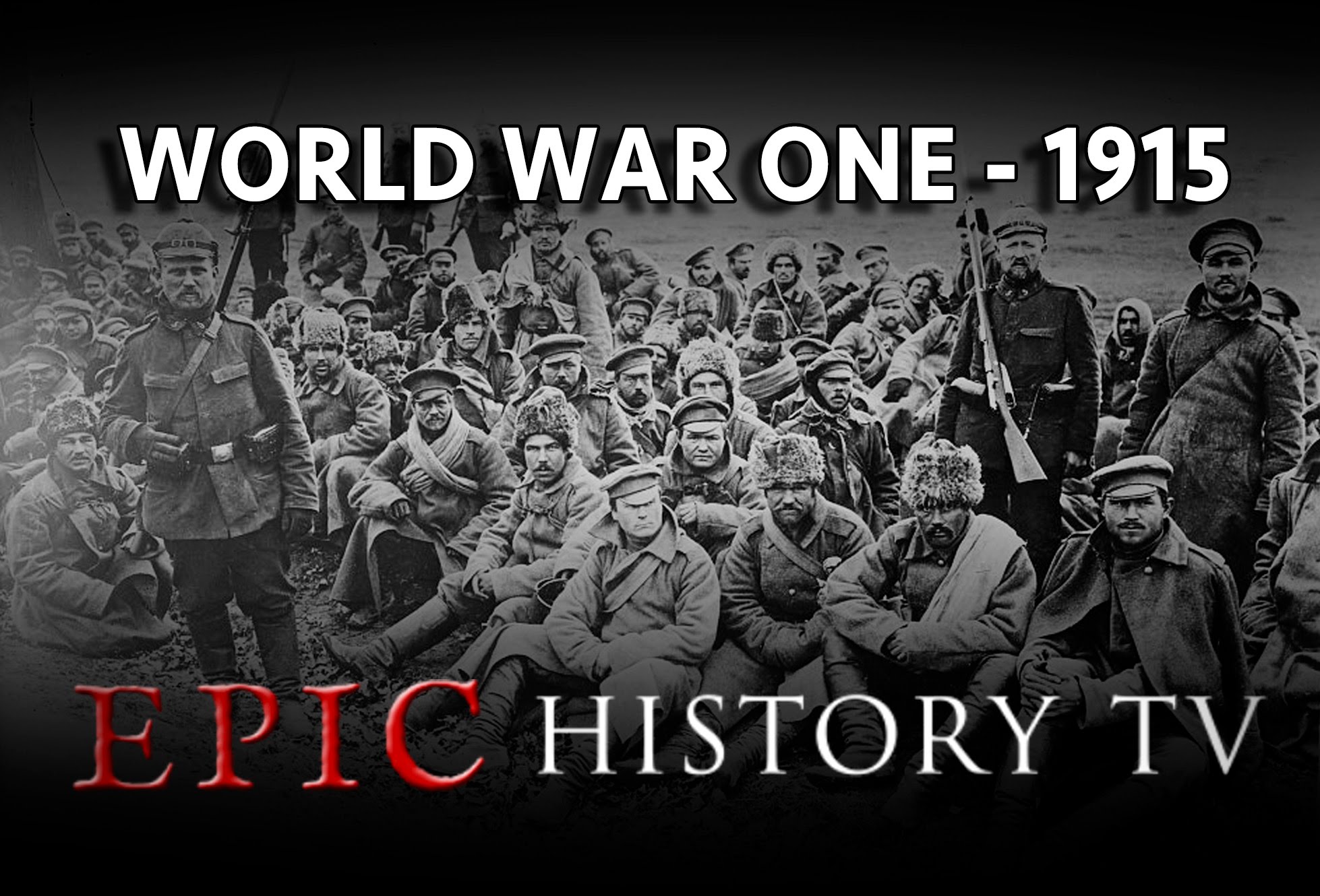 Epic History: World War One – 1915