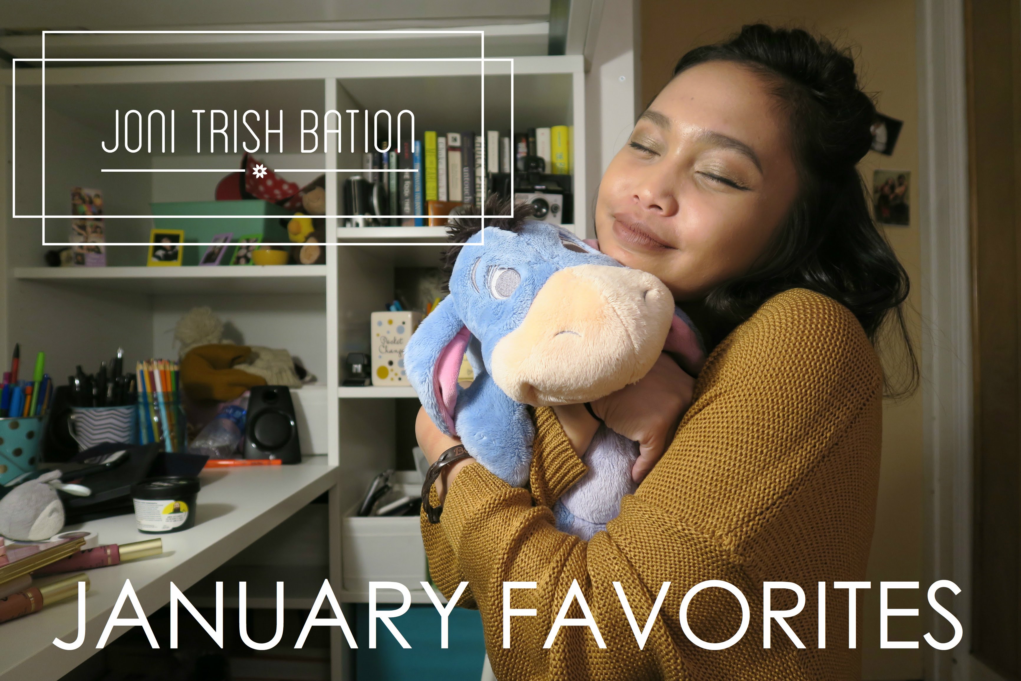 January Favorites // Joni Trish Bation