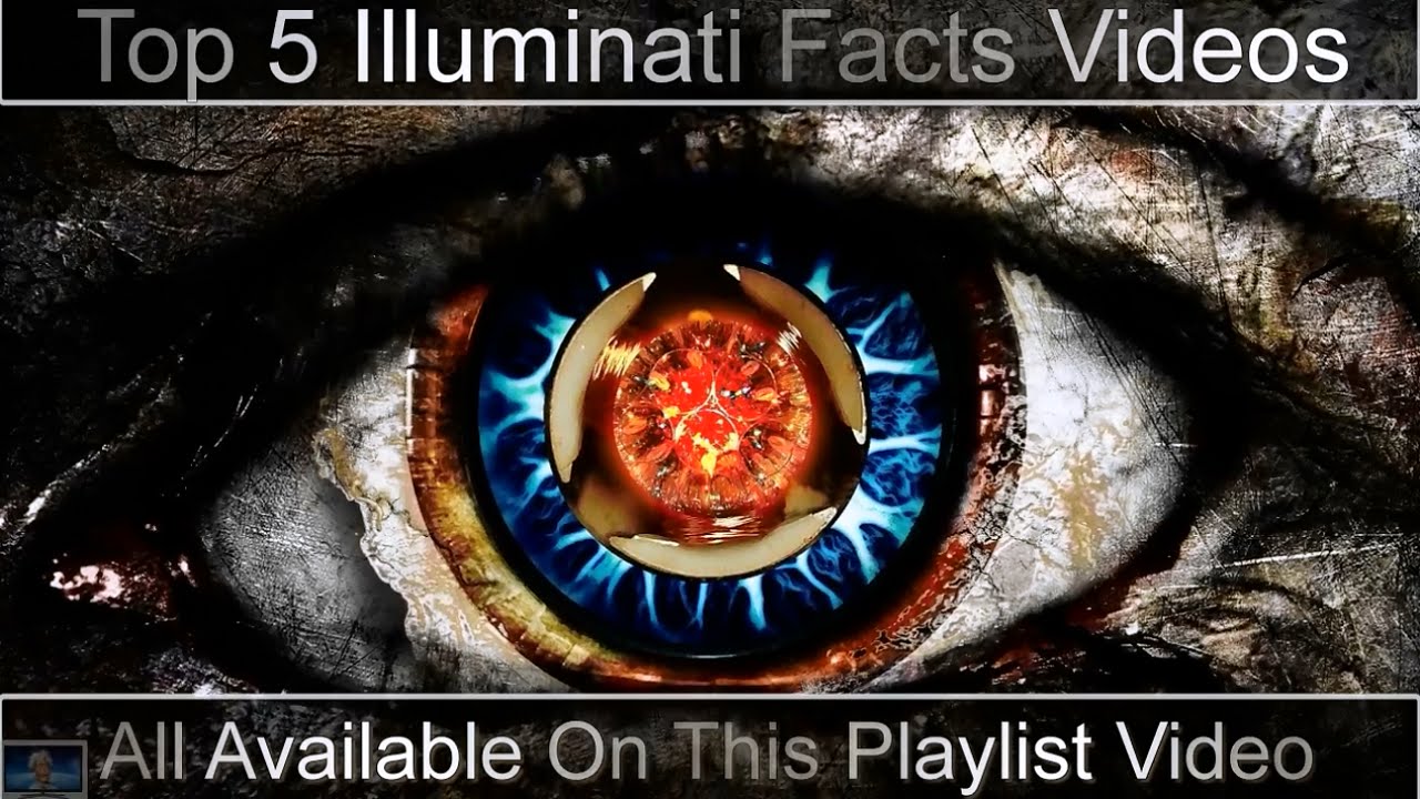 Top 5 Illuminati Facts Documentary Playlist