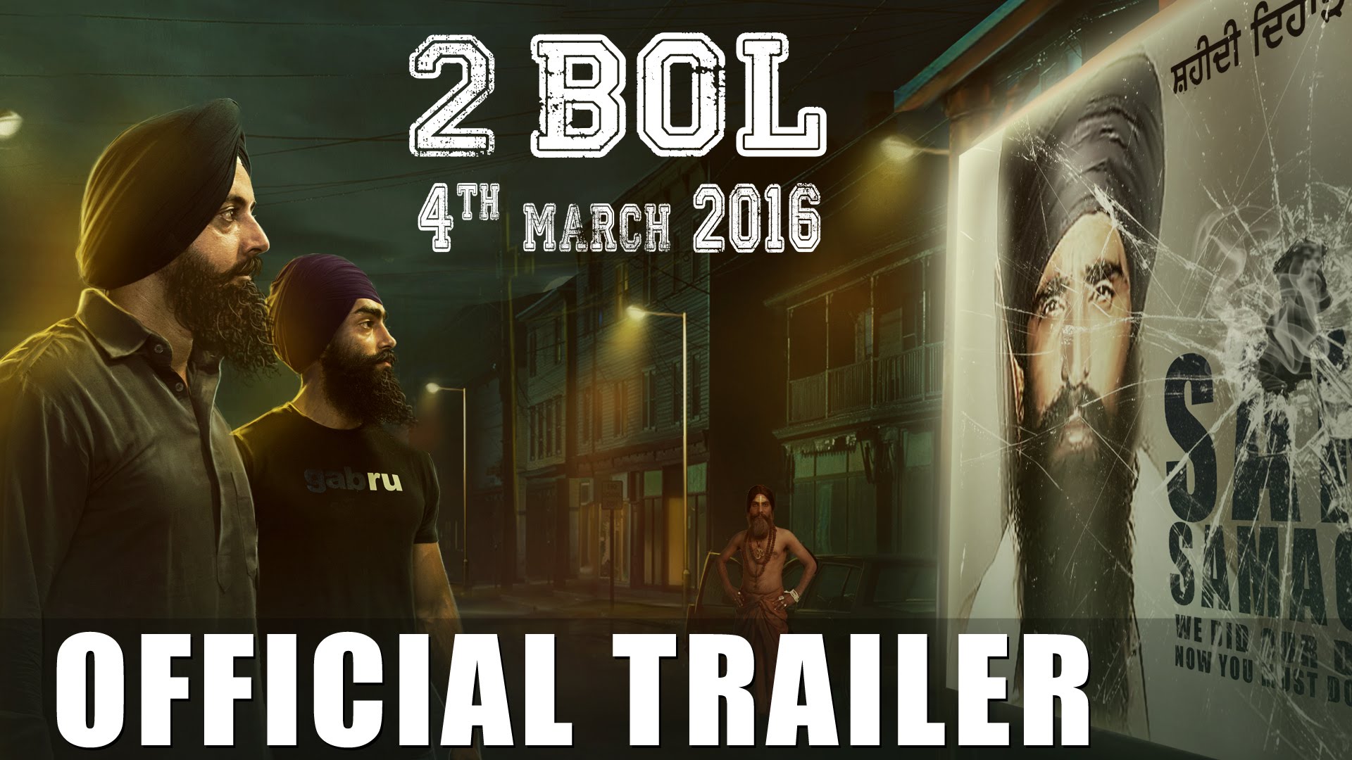 2 Bol – Official Trailer – Latest Punjabi Movies 2015 – Full Movie Releasing on 04 March 2016