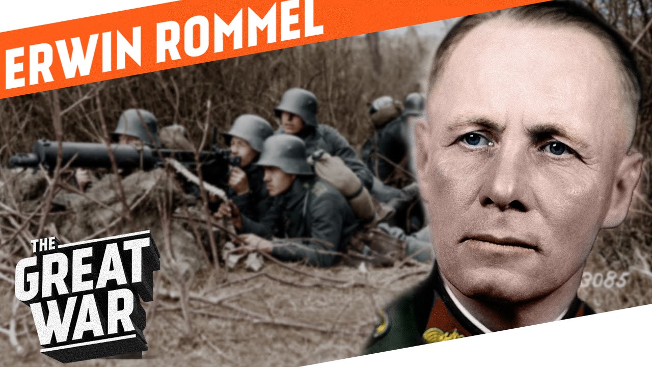 Erwin Rommel – Infantry Attacks During World War 1 I WHO DID WHAT IN WW1?