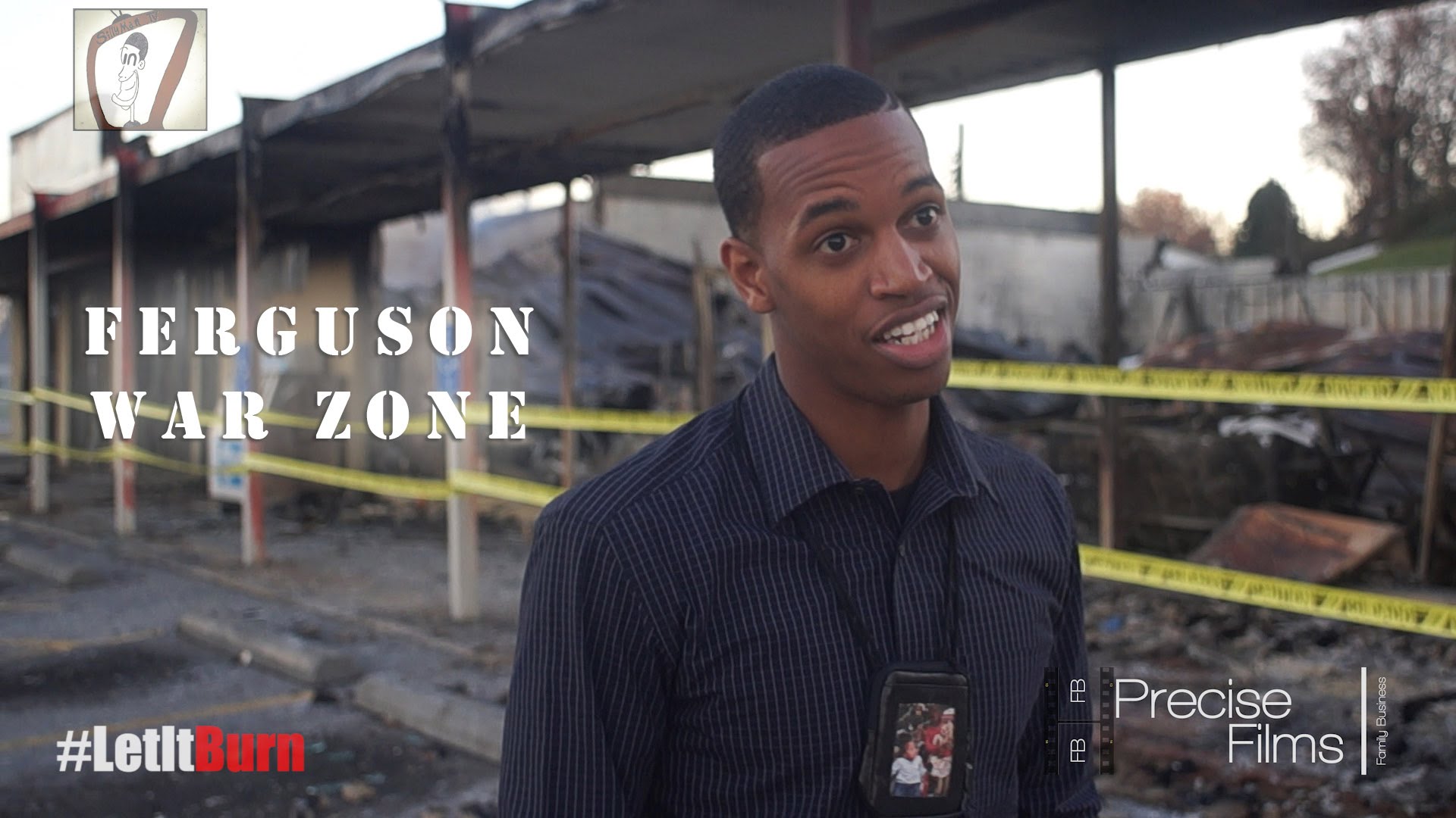 #LetItBurn Pt. 1 The Ferguson Documentary