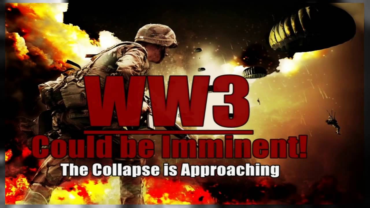 Michael Snyder World War 3 Could be Imminent! The Collapse is Approaching