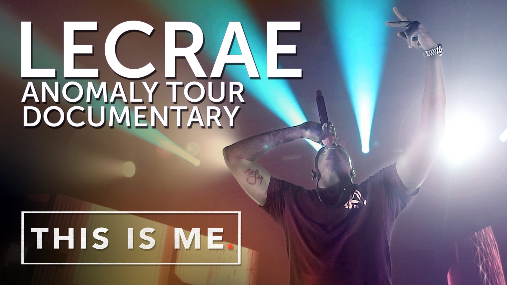 LECRAE – Anomaly Tour Documentary – This Is Me TV