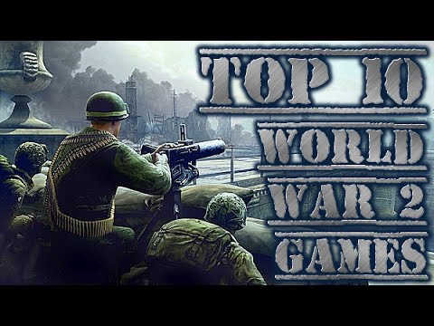 Top 10 World War 2 Games