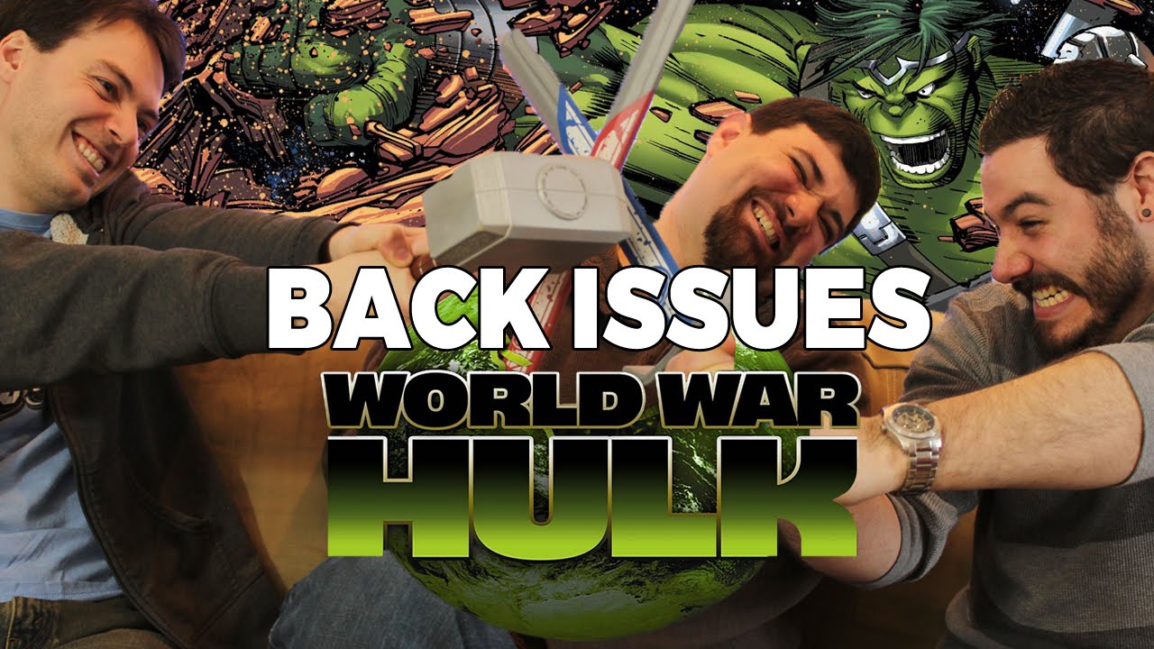 WORLD WAR HULK | Back Issues