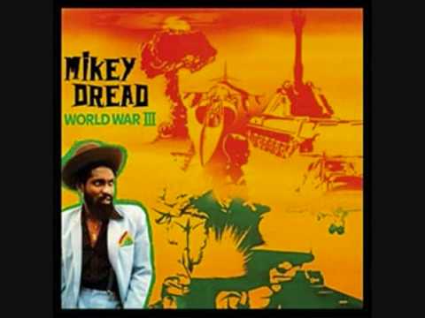 Mikey Dread – World War III (Extended)