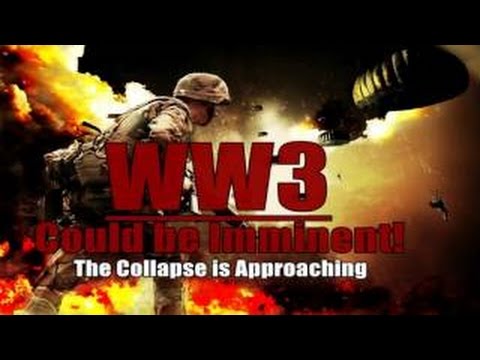 Michael Snyder World War 3 Could be Imminent! The Collapse is Approaching