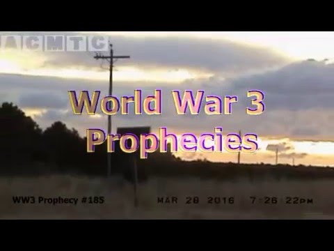 World War 3 Prophecy #185  Mar 28 2016
