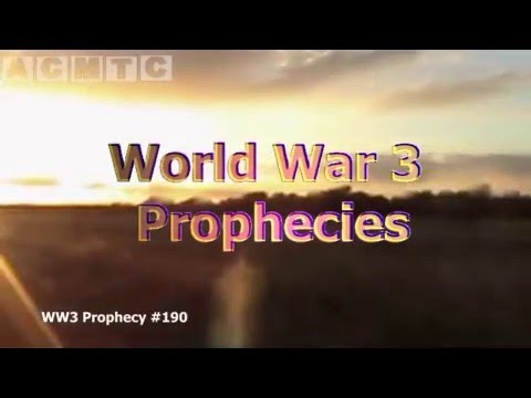 World War 3 Prophecy #190  Mar 30 2016