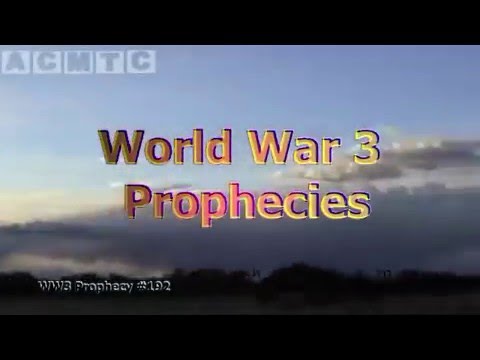World War 3 Prophecy #192 Mar 31 2016