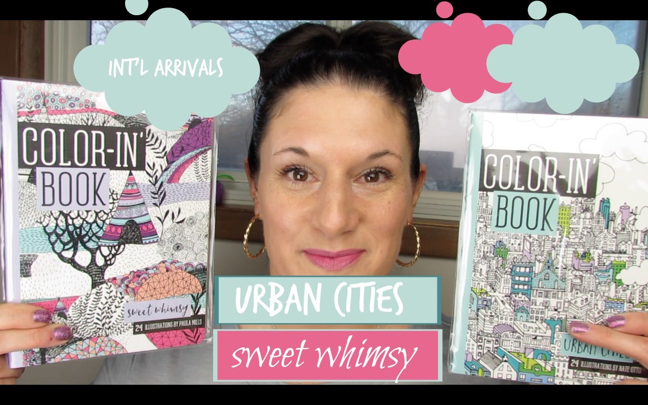 ADULT COLORING BOOKS | Sweet Whimsy & Urban Cities Color-In’ Books