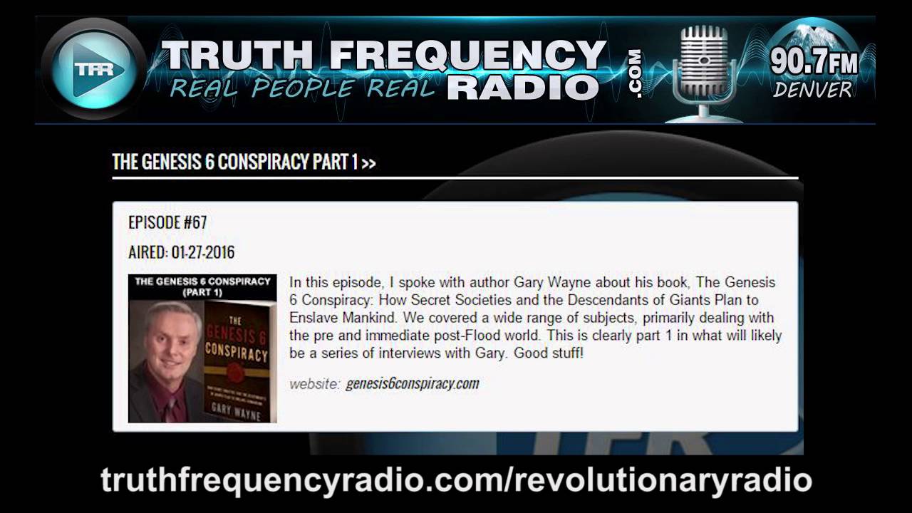 TFR – Revolutionary Radio with Gary Wayne: Nephilim and Illuminati Part 1