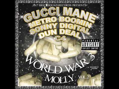 Gucci Mane   Kidnapped   World War 3  Molly 2013