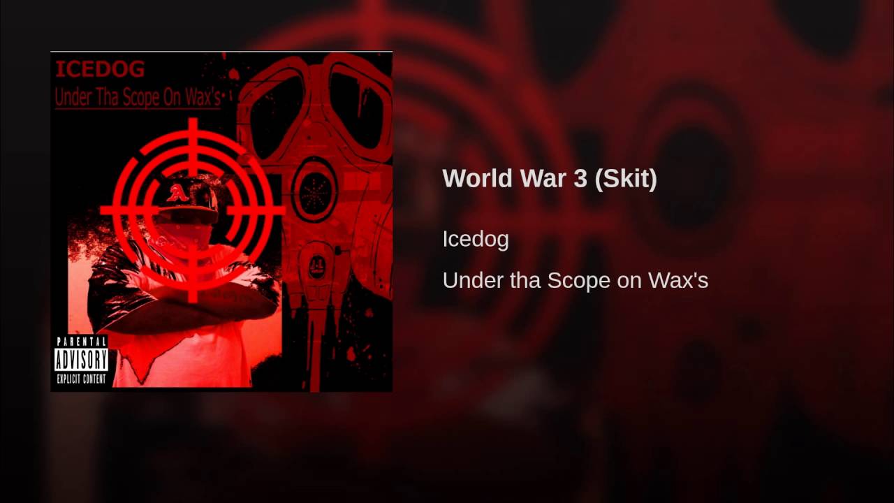 World War 3 (Skit)
